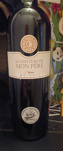 Bordeaux Château Le Château de Mon Père Château Maye de Bouye Non-Vintage