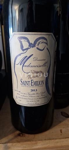 Bordeaux Saint-Émilion Domaine Mademoiselle La 2013