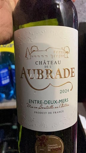 Bordeaux Entre-deux-mers Château L'Aubrade 2024