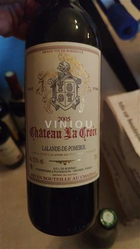 Vina Rouge sec Château La Croix 2005 Francija Bordeaux Lalande-de-Pomerol AOC