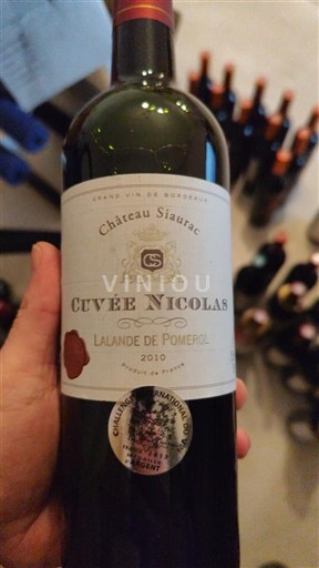 Vina Rouge sec Cuvée Nicolas Château Siaurac 2010 Francija Bordeaux Lalande-de-Pomerol AOC