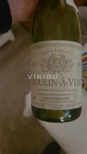 Beaujolais Moulin-à-vent Laroche Sébastien 2006