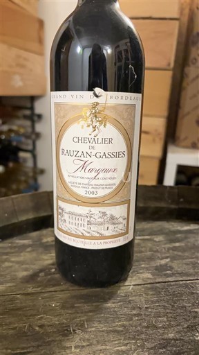 Bordeaux Margaux Château Rauzan-Gassies Chevalier de Rauzan-Gassies 2003