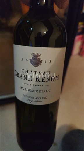 Burdeos Bordeaux blanco Château Grand Renom Les Chênes 2015