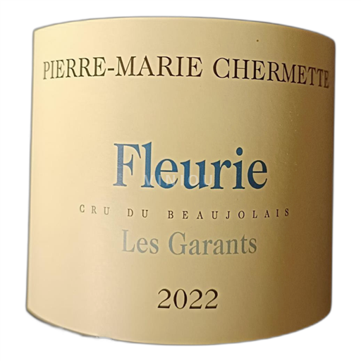 Beaujolais Fleurie Pierre-Marie Chermette Les Garants 2022