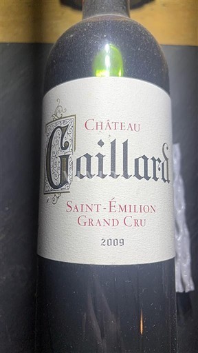 Bordeaux Saint-Émilion Grand Cru Grand Cru Château Gaillard 2009