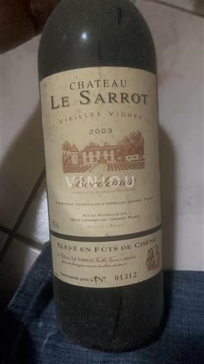 Bordeaux Château Le Sarrot Vieilles Vignes 2003
