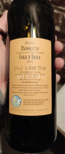 Emilia-Romagna Colli d'Imola Fondo Cà Vecja Burnis 2014