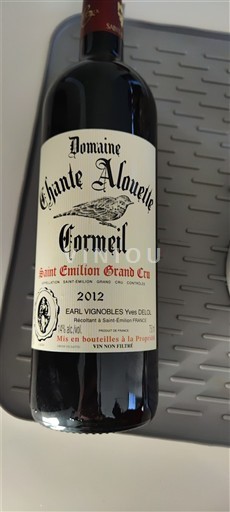 Bordeaux Saint-Émilion Grand Cru Grand Cru Domaine Chante Alouette Cormeil 2012
