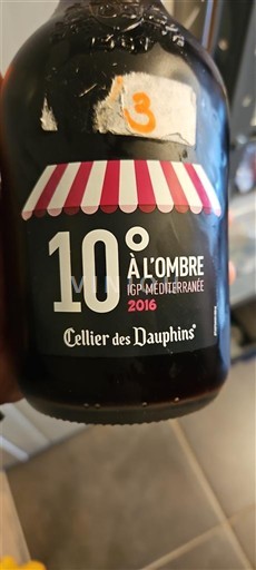 Provence, hạ lưu Rhône, Corse Địa Trung Hải Cellier des Dauphins 10° à l'Ombre 2016