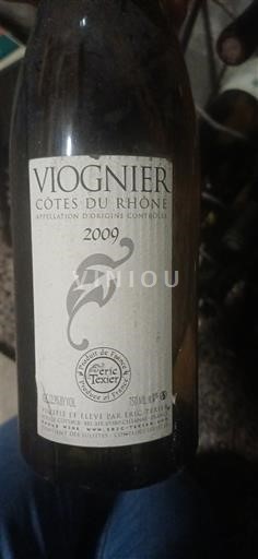 Rhônedalen Côtes du Rhône Éric Texier Viognier 2009