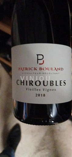Beaujolais Chiroubles Patrick Bouland Vieilles Vignes 2018