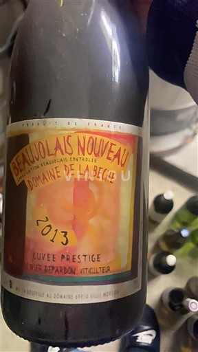 Beaujolais Beaujolais Nouveau Domaine La Bêche Prestige 2013