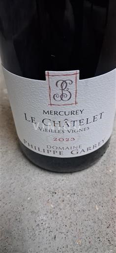 Bourgogne Mercurey Domaine Philippe Garrey Le Chatelet Vieilles Vignes 2023