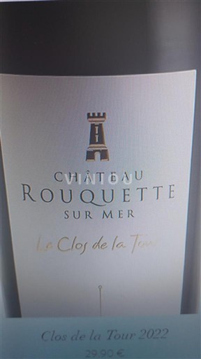 Linguadoca La Clape Château Rouquette sur Mer Le Clos de la Tour 2022