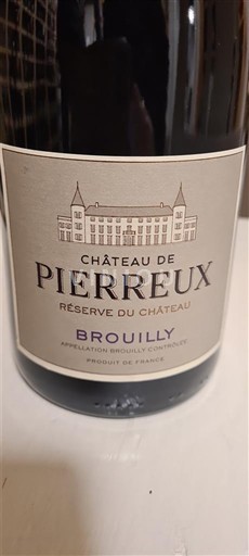 Beaujolais Brouilly Château Pierreux Réserve du Château Không niên vụ