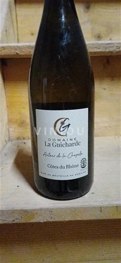 Rhônedalen Côtes du Rhône La Guicharde Autour de la Chapelle Icke årgångsbetecknad