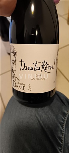 Langvedok Malepère Le Pas de la Dame Dans tes Rêves! 2019