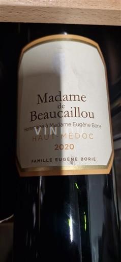 Vinhos Rouge sec Madame de Beaucaillou 2020 França Bordéus Haut-Médoc AOC