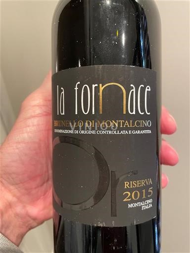 Toscana Brunello di Montalcino La Fornace Riserva 2015