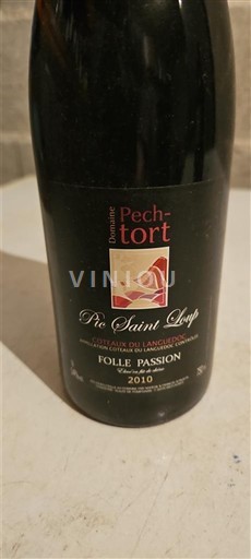 Langvedok Pic-saint-loup Domaine Pech-Tort Folle Passion 2010