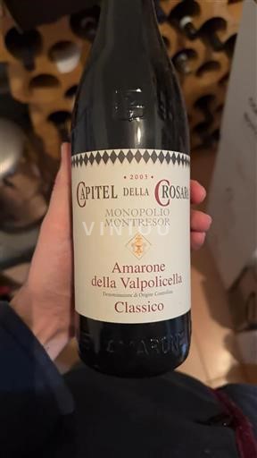 Benecija Amarone della Valpolicella Capitel della Crosara Monopolio Montresor 2003