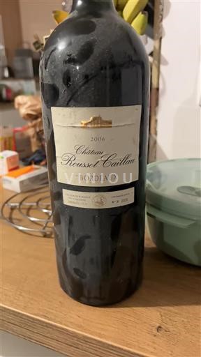 Vin Rouge sec Château Rousset Caillau 2006 France Bordeaux AOC