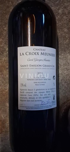 Bordeaux Saint-Émilion Grand Cru Grand Cru Château La Croix Meunier Jacques Meunier 2011