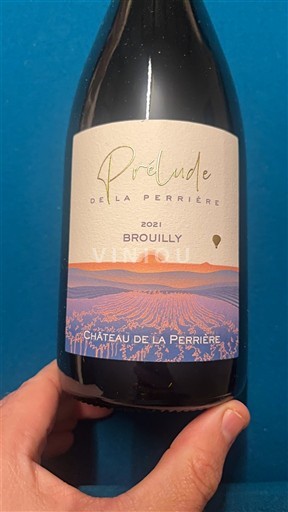 Beaujolais Brouilly Château La Perrière Prélude de la Perrière 2021