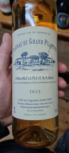 Vine Blanc sec Château Grand Plantier 2023 Frankrig Bordeaux Premières Côtes de Bordeaux AOC