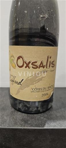 Viner Rouge sec Oxalis Domaine Gaffarel 2006 Frankrike Rhônedalen Côtes du Rhône AOC