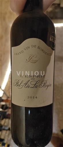 Bordeaux Blaye-côtes-de-bordeaux Bel Air La Royère L'Esprit 2014