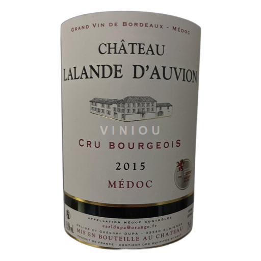 Bordeaux Médoc Château Lalande d’Auvion Cru bourgeois 2015