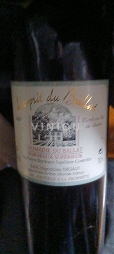 Bordeaux Bordeaux Supérieur Domaine Ballat L'esprit du Ballat 2009