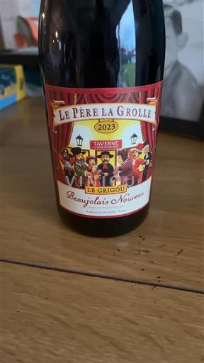 Beaujolais Beaujolais Nouveau Le Père La Grolle Le Gricou 2023