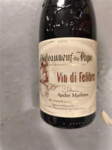 Rona dolina Châteauneuf-du-Pape André Mathieu Vin di Felibre 2012