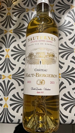 Vine Blanc liquoreux Château Haut-Bergeron 2021 Frankrig Bordeaux Sauternes AOC