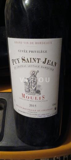 Bordeaux Nicht spezifiziert Château Lestage-Darquier Privilège Puy Saint-Jean 2015