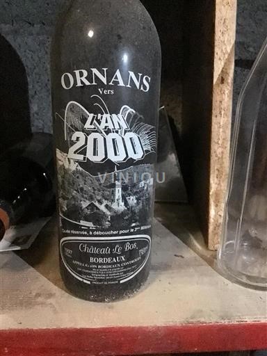Wines Rouge sec Ornans Vers l'An 2000 Château Le Bos 2000 France Bordeaux AOC