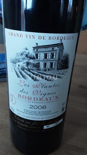 Wines Rouge sec Les Plantes des Vignes 2008 France Bordeaux AOC