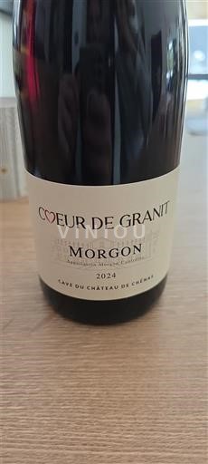Beaujolais Morgon Château Cave du Château de Chénas Cœur de Granit 2024