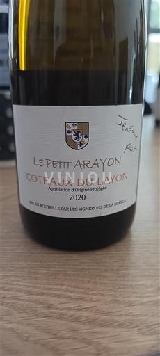 Loire Valley Coteaux du Layon Les Vignerons de la Noëlle Le Petit Arayon 2020