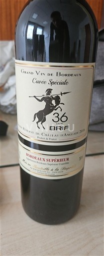 Bordeaux Bordeaux Supérieur Château Anglade Spéciale 36e BRIF 2016
