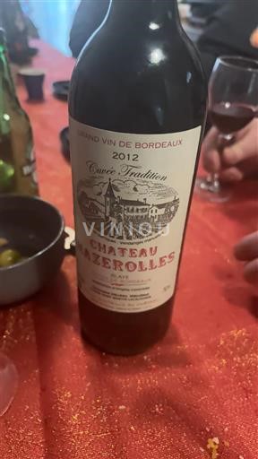 Bordeaux Blaye-Côtes-de-Bordeaux Château Mazerolles Tradition 2012