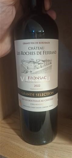 Bordeaux Fronsac Château Les Roches de Ferrand Grande Sélection 2022