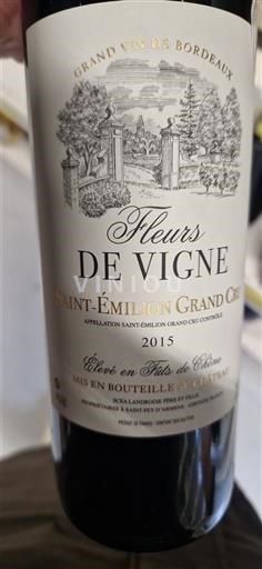 Bordeaux Saint-Émilion Grand Cru Grand Cru Riga-Langlois-Pierrefils et Fils Fleurs de Vigne 2015