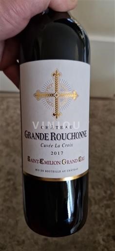 Bordeaux Saint-Émilion Grand Cru Grand Cru Château Grande Rouchonne La Croix 2017