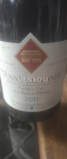 Bourgogne Vosne-romanée Premier Cru Domaine Daniel Rion & Fils Les Beaux-Monts 2015