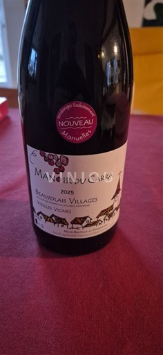 Beaujolais Beaujolais Villages Manoir du Carra Vieilles Vignes 2025
