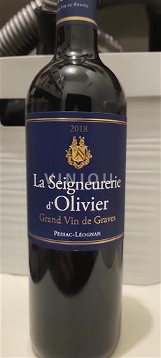 Bordeaux Pessac-Léognan La Seigneurie d'Olivier 2018
